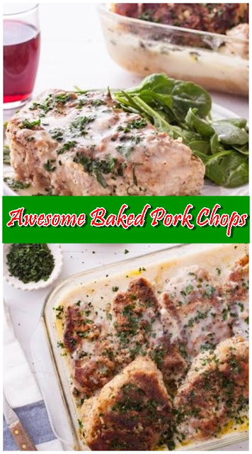 Awesome Baked Pork Chops Awesome Baked Pork Chops