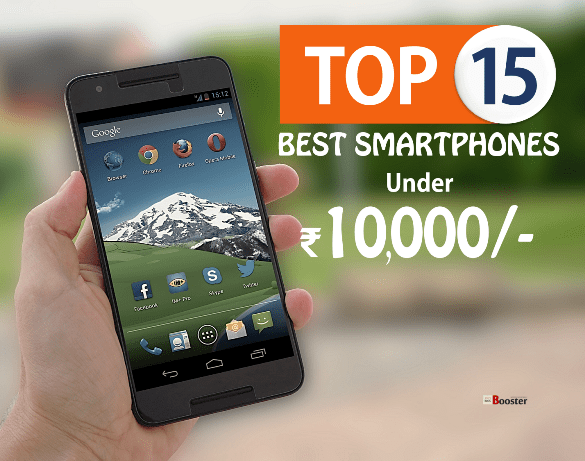 Top 15 Best Smartphones Under Rs10000 in India