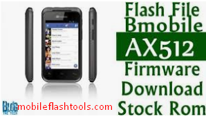 Bmobile AX512 Stock Rom-Flash Firmware Download