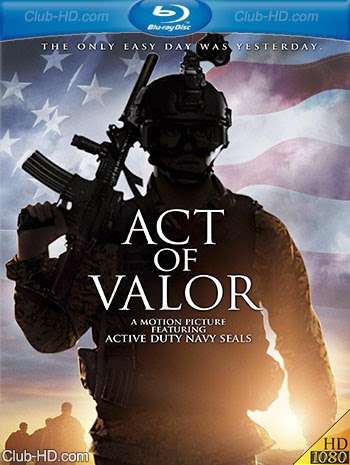 Act of Valor (2012) 1080p BDRip Dual Latino-Inglés [Subt. Esp] (Acción. Bélico)