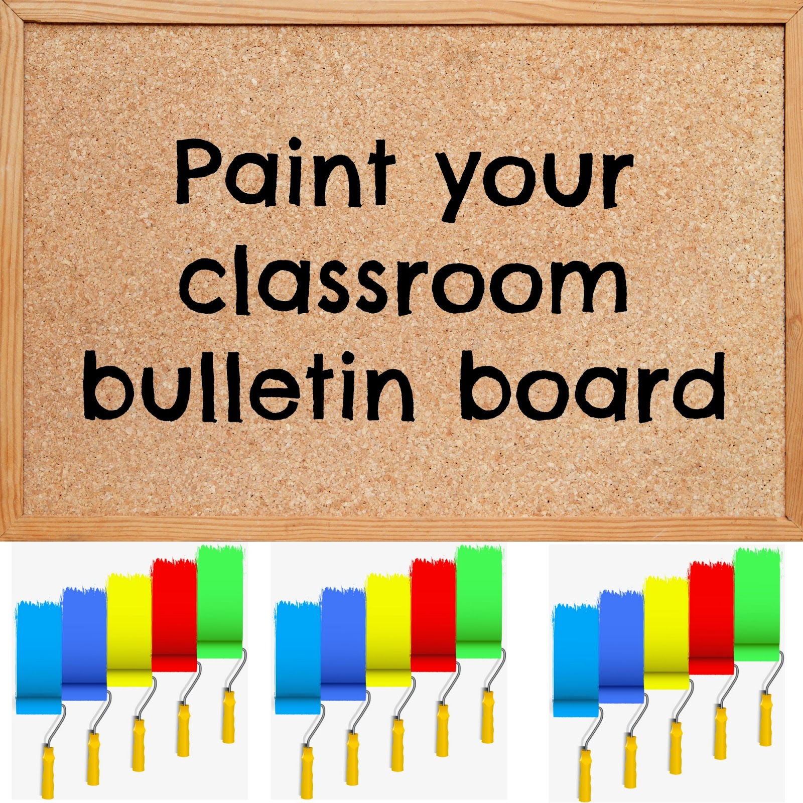 Teacher tip Paint Your Bulletin Board