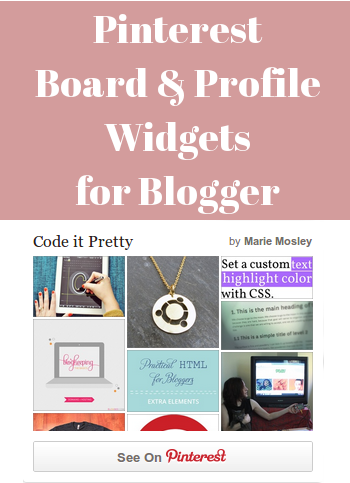 Pinterest board and profile widgets for Blogger