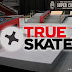 True Skate v1.4.26 For Free