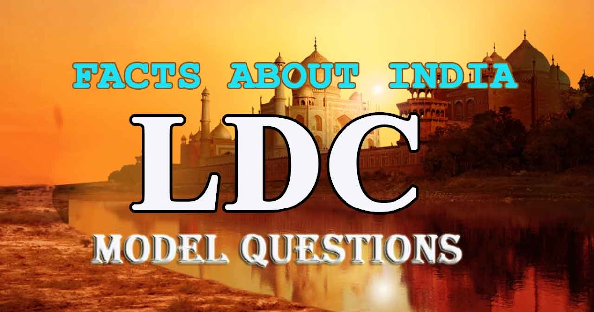 Facts about India-LDC Model Questions- Set 44 ~ Mission Kerala PSC