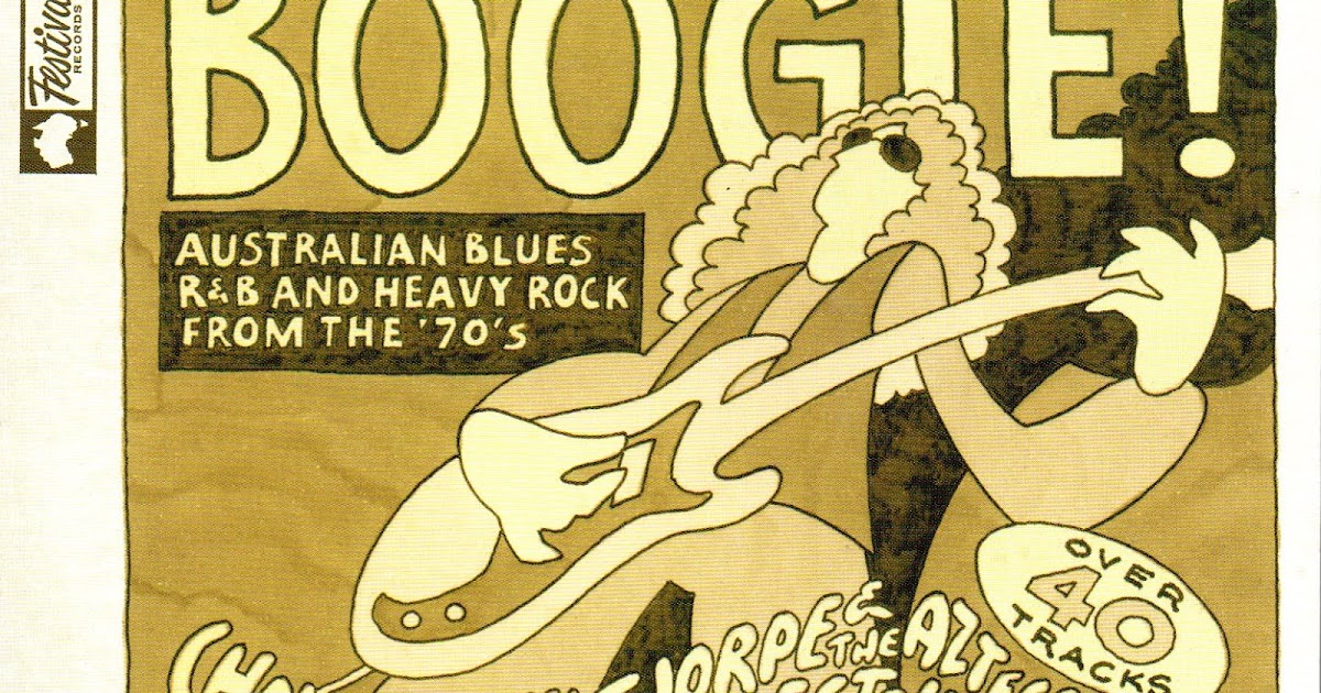 The Aussie Music Blog Boogie!...Australian Blues, R'n'B and Heavy Rock