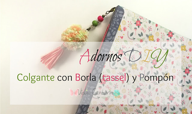 tutorial, DIY, decoración scrapbook, colgante tassel y pompón, pompom, borla, collar, llavero, colgante para bolso, decora tu agenda, colgante planner, regalos handmade, regalos originales, violín cantarín, violin cantarin