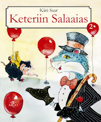 Lasteraamat "Keteriin Salaaias 2", kirjastus Argo, 2013