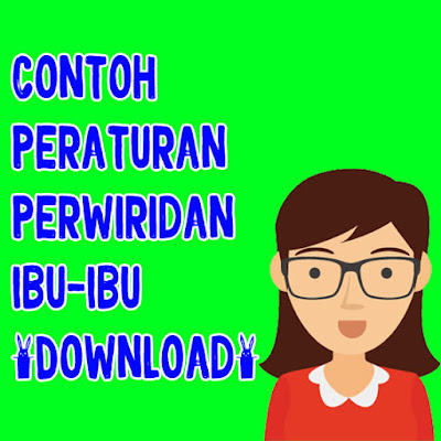Contoh Peraturan Perwiridan Ibu-Ibu (Download)