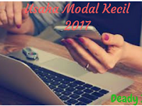 Ide Usaha 2017 Dengan Modal Kecil Yang Menjanjikan Ide Usaha 2017 Dengan Modal Kecil Yang Menjanjikan