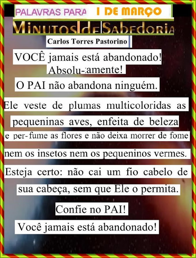 PALAVRAS PARA 01 DE MARÇO-MINUTOS DE SABEDORIA