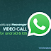 Download WhatsApp "Video Call" Untuk Android dan iOS