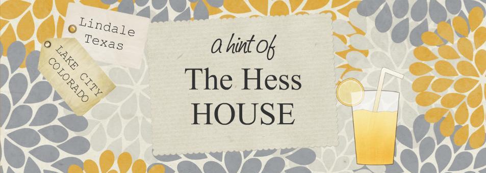 A Hint of the Hess House