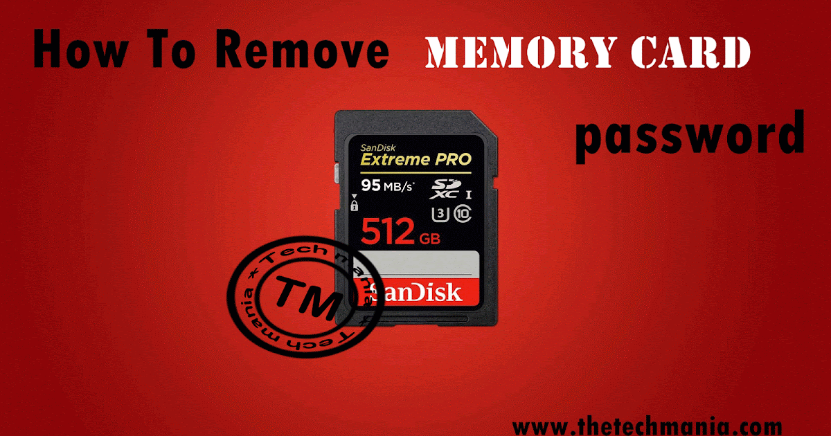 How to Unlock Memory Card Password [ SD Card ] with or Without PC