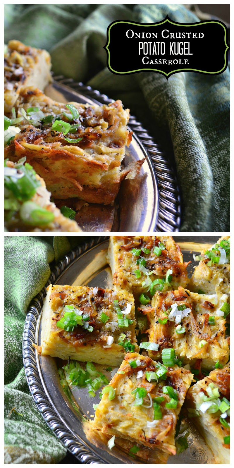 Onion Crusted Potato Kugel Casserole This Is How I Cook