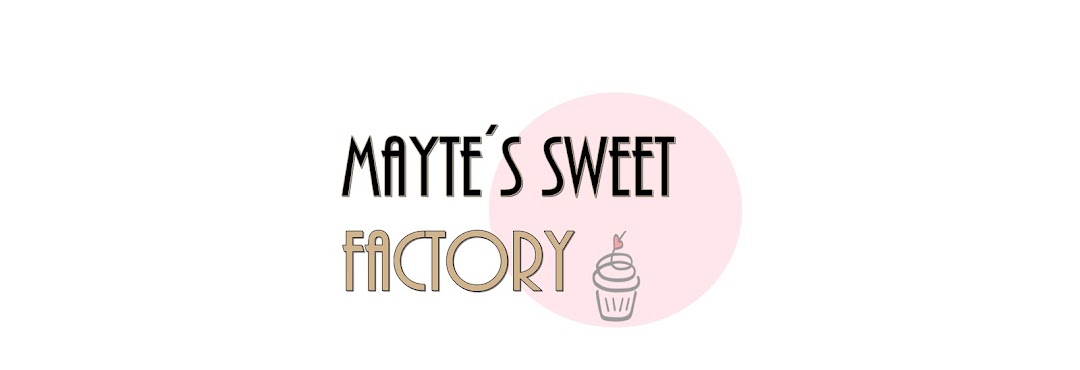 Mayte´s Sweet Factory