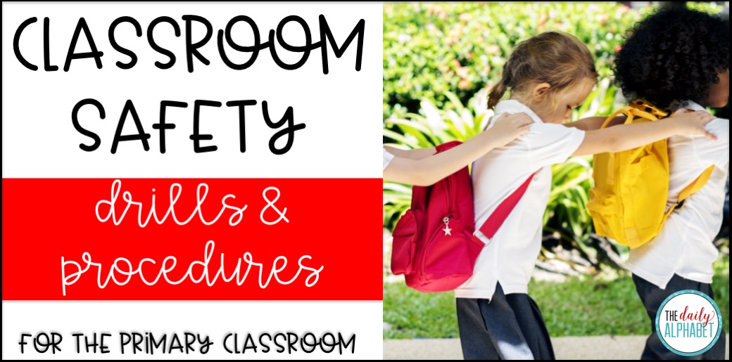 Classroom Safety Drills The Daily Alphabet