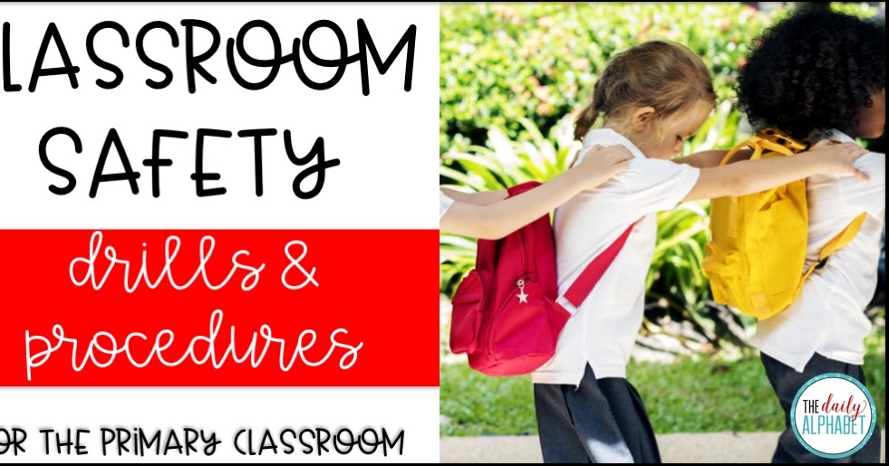 Classroom Safety Drills The Daily Alphabet