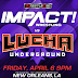 Impact Wrestling e Lucha Underground farão eventos juntos!