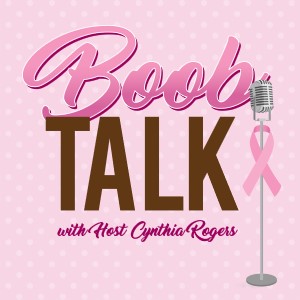 Boob Talk Radio Show - Get it Off Your Chest 