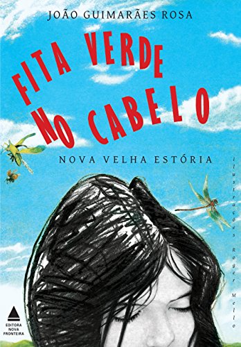 Fita verde no cabelo Nova velha estória, Edição 2 João Guimarães Rosa
