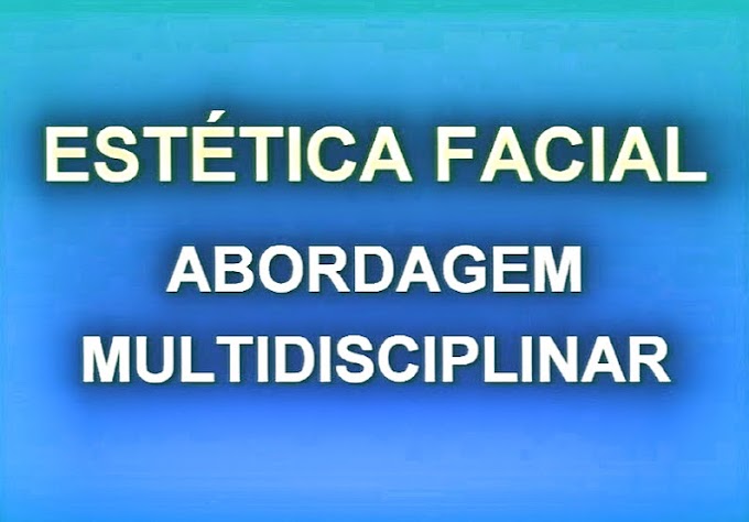 ESTETICA FACIAL: Abordagem Multidisciplinar - Dr. Moacyr Menendez