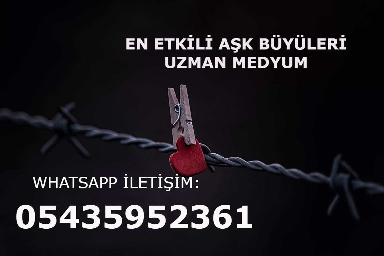 Aşk Büyüsü ve Medyumlar Aşk Büyüsü ve Medyumlar