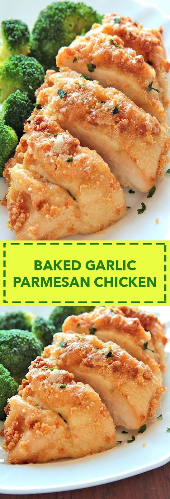 Baked Garlic Parmesan Chicken Baked Garlic Parmesan Chicken