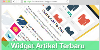 Cara Membuat Widget Artikel Terbaru Di Blogger Cara Membuat Widget Artikel Terbaru Di Blogger