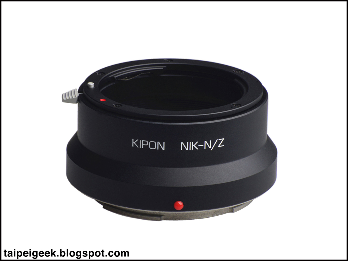 List of all Nikon F to Zmount adapters TAIPEI GEEK