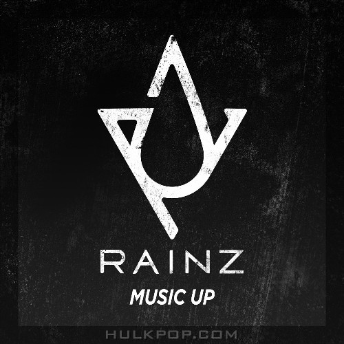 RAINZ – MUSIC UP – Single
