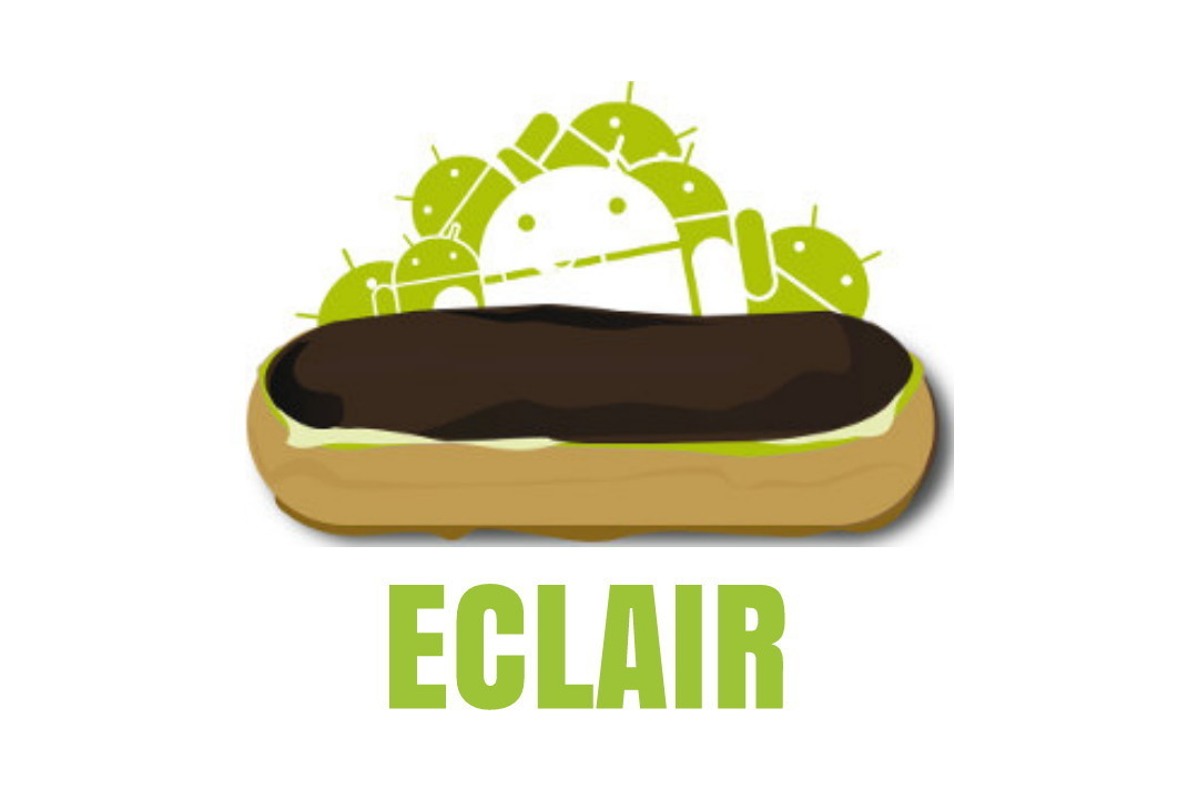urutan android dari lawas terendah sampai tertinggi android 2.0 eclair