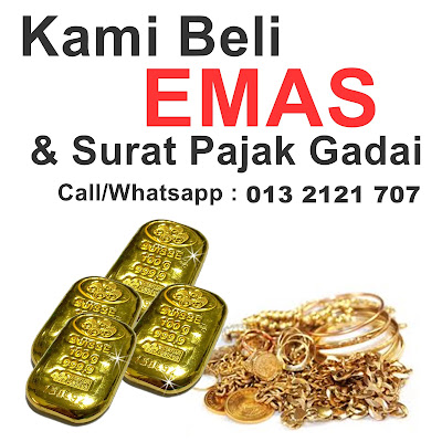 emas pajak pembeli terpakai gadai surat kami