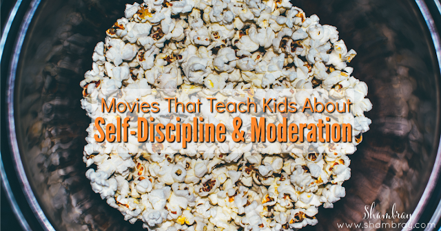Movies That Teach Kids About Self-Discipline & Moderation 