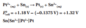 Pt2+(aq) + 2e- → Pt(s) وSn2+(aq) + 2e- → Sn(s) 