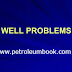 All problems occur during drilling