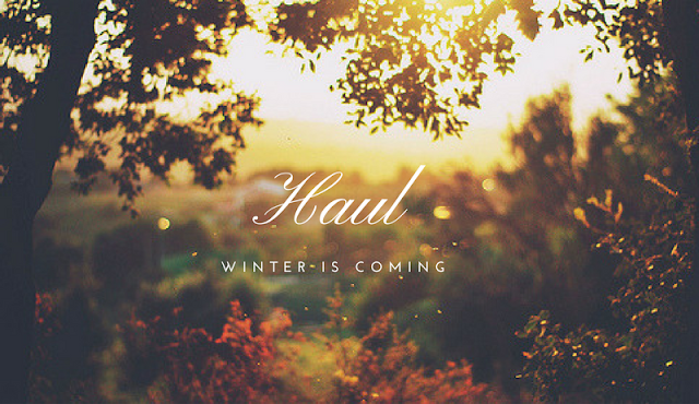 Winter is coming Haul