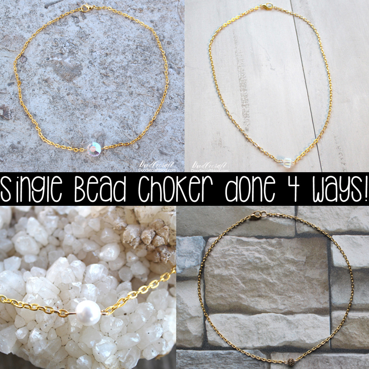 Single Bead Chain Choker Done 4 Ways!