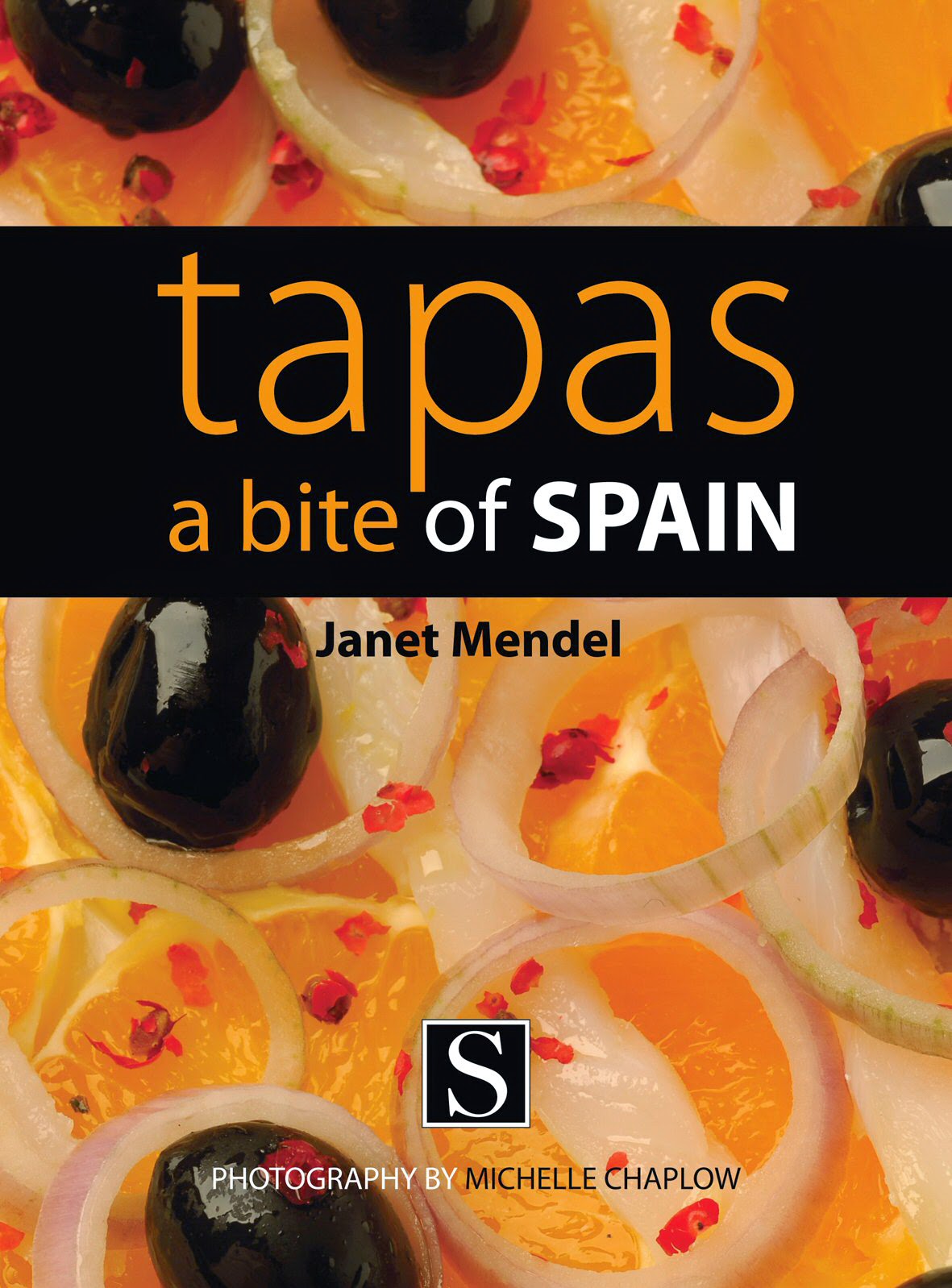 My Kitchen In Spain How To Plan A Holiday Party With Tapas My Cookbook Tapas A Bite Of Spain With Photographs By Michelle Chaplow Has Whole Chapter On How To Plan Party Including Tips And Complete