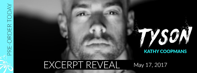 Tyson by Kathy Coopmans Excerpt Reveal