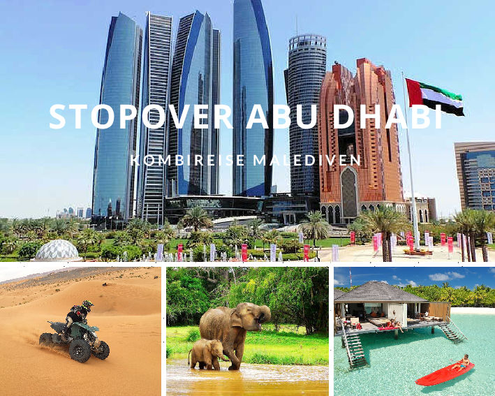 Kombireise Malediven mit Stopover Abu Dhabi Kombireise Malediven mit Stopover Abu Dhabi
