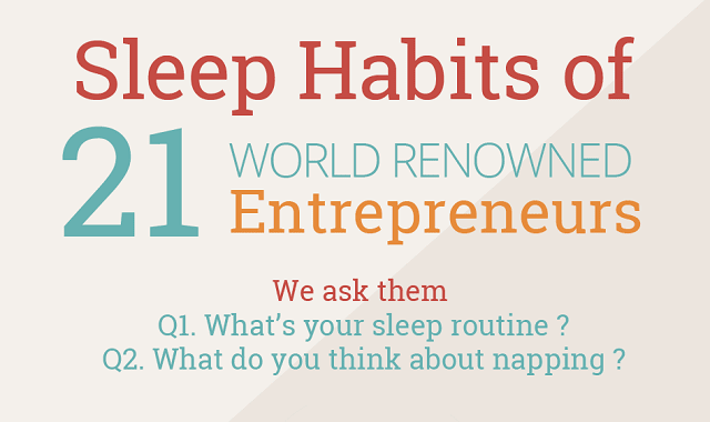 Sleeping Habits of 21 World Renowned Entrepreneurs