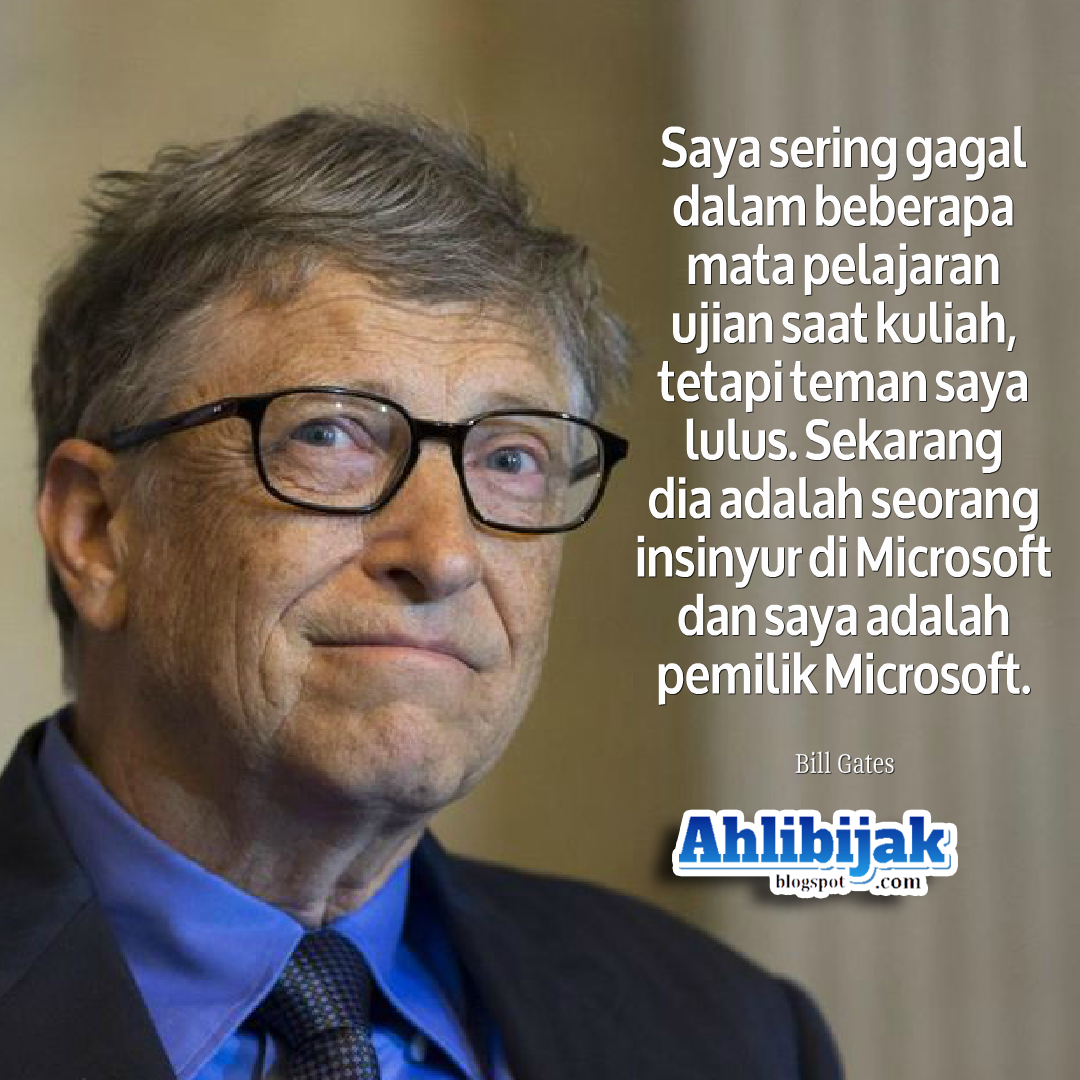 48+ Foto Perkataan Motivasi Bill Gates Terbaru | Motivasi 75