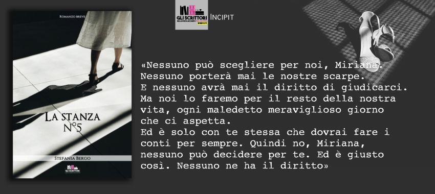 La stanza numero cinque, di Stefania Bergo: incipit La stanza numero cinque, di Stefania Bergo: incipit