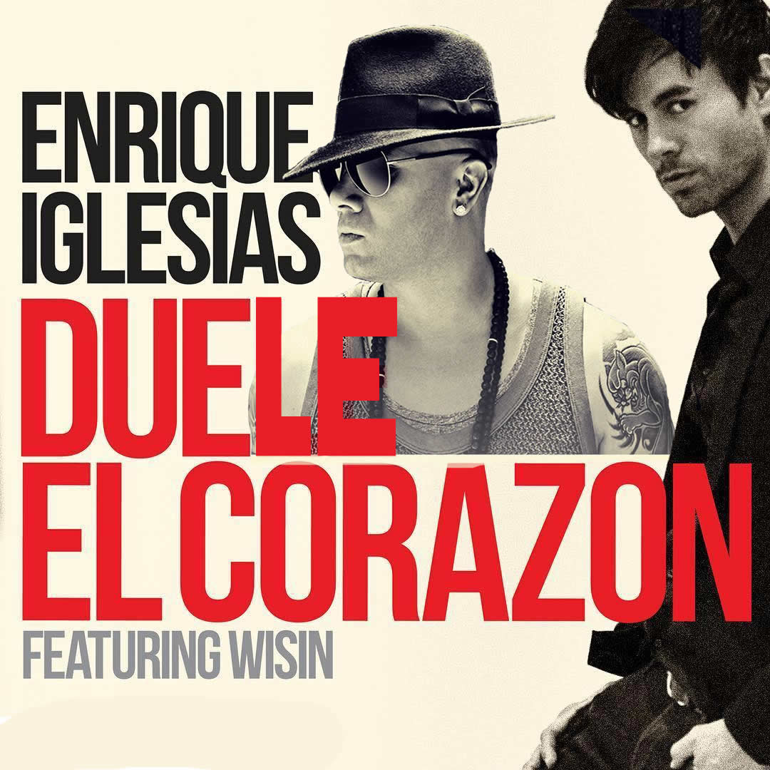 Wisin) - Enrique Iglesias, Lirik Lagu: lirik Duele El Corazón (Feat. 