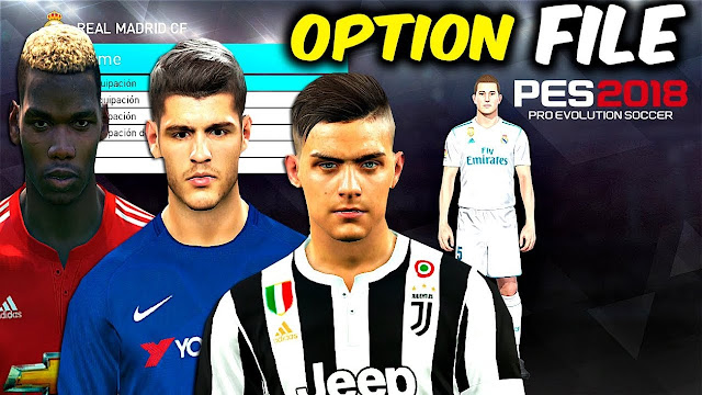 Option File PES 2018 terbaru update 18/9/2017