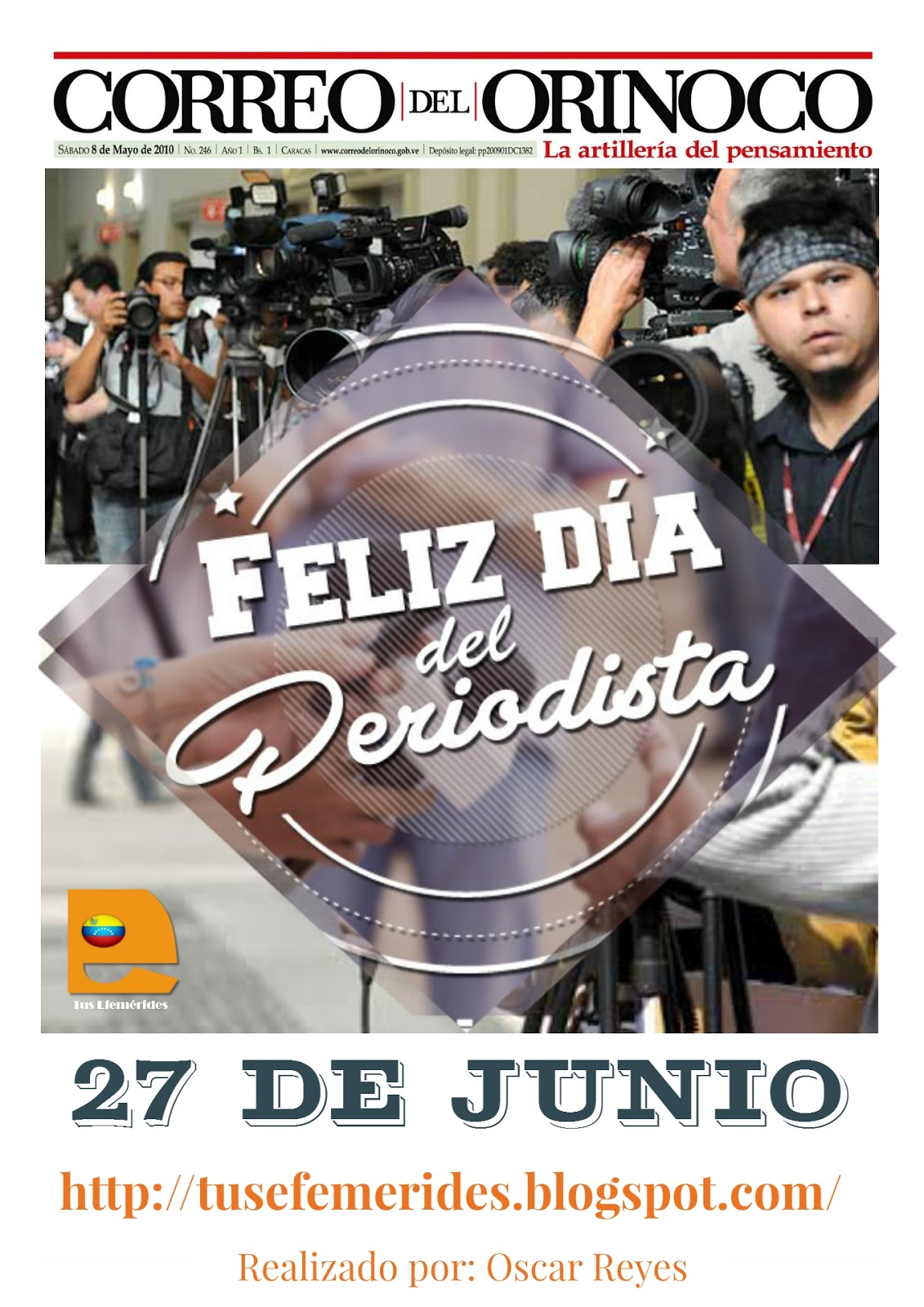 Tus Efemérides Escolares 27 de Junio Día del Periodista y Día del