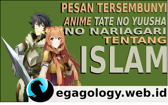 Antara anime tate no yuusha no nariagari dan Islam