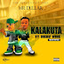 F! MUSIC: Mr Dullar - Kalakuta feat. Iberu Wire | @FoshoENT_Radio
