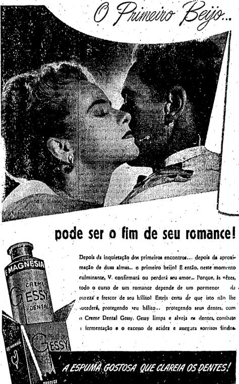 Propaganda do Creme Dental Gessy que promovia o frescor da limpeza com o lado inesquecível do primeiro beijo.