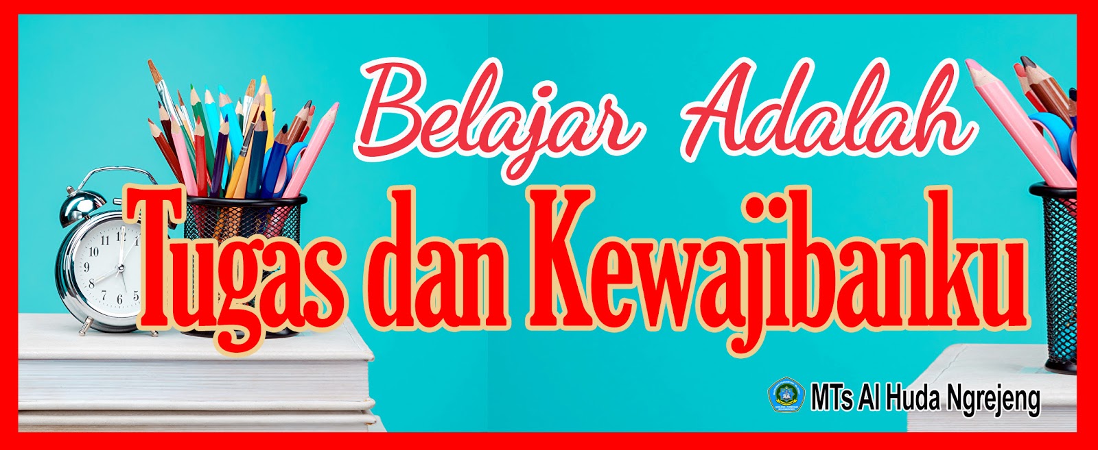 Kumpulan Banner Slogan Dan Motivasi Pendidikan